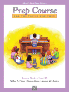 Alfred's Basic Piano Prep Course Lesson Book, Bk D: For the Young Beginner