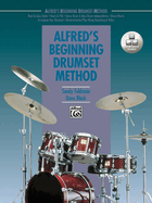 Alfred's Beginning Drumset Method: Book & Online Video/Audio