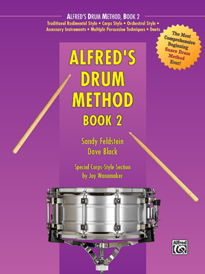 Alfred's Drum Method, Bk 2 - Black, Dave, and Feldstein, Sandy