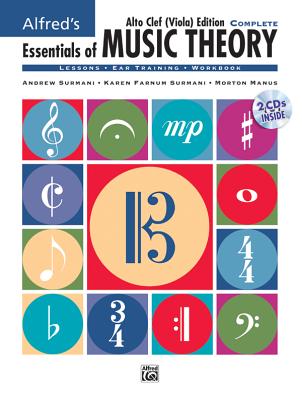 Alfred's Essentials of Music Theory: Complete Book Alto Clef (Viola) Edition, Comb Bound Book & 2 CDs - Surmani, Andrew, and Surmani, Karen Farnum, and Manus, Morton