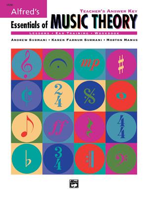 Alfred's Essentials of Music Theory: Teacher's Answer Key, Book & 2 CDs - Surmani, Andrew, and Surmani, Karen Farnum, and Manus, Morton