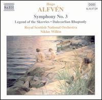 Alfvn: Symphony No. 3 - Royal Scottish National Orchestra; Niklas Willn (conductor)