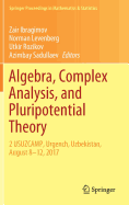 Algebra, Complex Analysis, and Pluripotential Theory: 2 Usuzcamp, Urgench, Uzbekistan, August 8-12, 2017