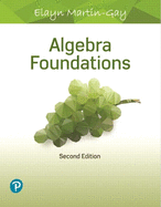 Algebra Foundations: Prealgebra, Introductory Algebra & Intermediate Algebra Plus Video Organizer - Martin-Gay, Elayn