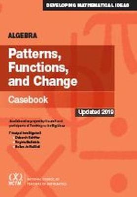 Algebra: Patterns, Functions, and Change Casebook - Schifter, Deborah, and Bastable, Virginia, and Russell, Susan Jo