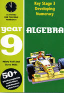 Algebra: Year 9 - Koll, Hilary, and Mills, Steve