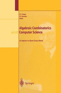 Algebraic Combinatorics and Computer Science: A Tribute to Gian-Carlo Rota