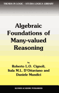 Algebraic Foundations of Many-Valued Reasoning