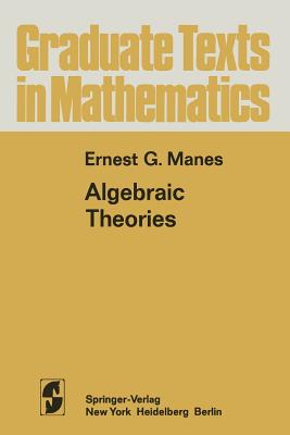 Algebraic Theories - Manes, E G