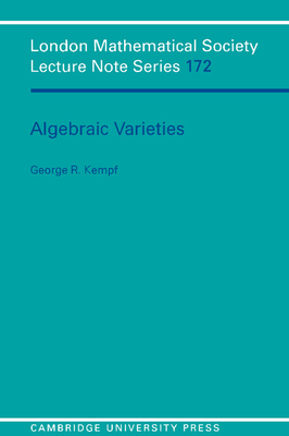 Algebraic Varieties - Kempf, G.