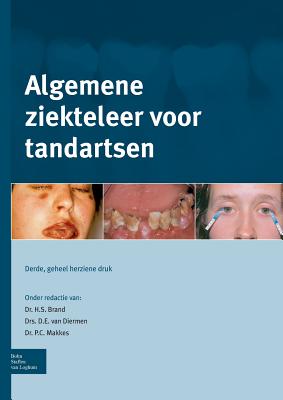 Algemene Ziekteleer Voor Tandartsen - Brand, H S (Editor), and Van Diermen, D E (Editor), and Makkes, P C (Editor)