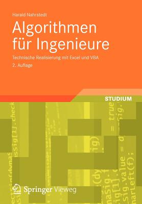 Algorithmen Fur Ingenieure: Technische Realisierung Mit Excel Und VBA - Nahrstedt, Harald