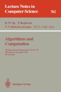 Algorithms and Computation: 4th International Symposium, Isaac '93, Hong Kong, December 15-17, 1993. Proceedings