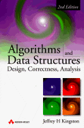 Algorithms and Data Structures: Design, Correctness, Analysis