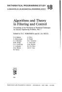 Algorithms and Theory in Filtering and Control: Proceedings of the Workshop on Numerical Techniques for Systems Engineering Problems, Part L