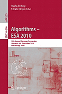 Algorithms - ESA 2010: 18th Annual European Symposium, Liverpool, UK, September 6-8, 2010, Proceedings