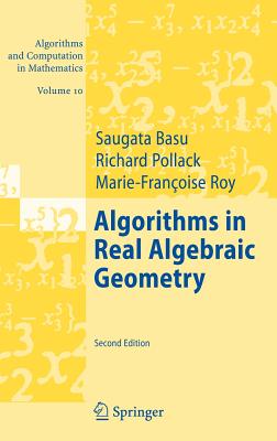 Algorithms in Real Algebraic Geometry - Basu, Saugata, and Pollack, Richard, and Coste-Roy, Marie-Franoise