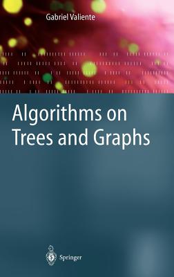 Algorithms on Trees and Graphs - Valiente, Gabriel