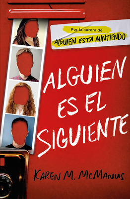 Alguien Es El Siguiente / One of Us Is Next: The Sequel to One of Us Is Lying - McManus, Karen M