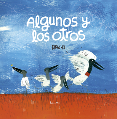 Algunos Y Los Otros / Those and Others - Dipacho, and Snchez Rodr?guez, Diego Francisco