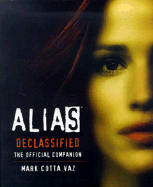 Alias: Declassified: The Official Companion