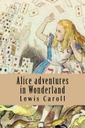 Alice adventures in Wonderland