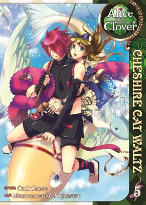 Alice in the Country of Clover: Cheshire Cat Waltz - QuinRose, and Fujimaru, Mamenosuke