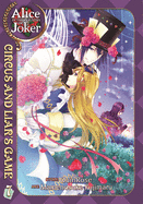 Alice in the Country of Joker, Volume 7: Circus and Liar's Game