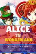 Alice in Wonderland: Color Illustrated, Formatted for E-Readers