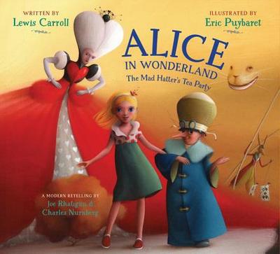 Alice in Wonderland: The Mad Hatter's Tea Party - Carroll, Lewis, and Rhatigan, Joe (Narrator), and Nurnberg, Charles (Narrator)