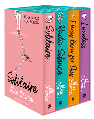 Alice Oseman Four-Book Collection Box Set (Solitaire, Radio Silence, I Was Born For This, Loveless) - Oseman, Alice