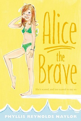 Alice the Brave, 7 - Naylor, Phyllis Reynolds