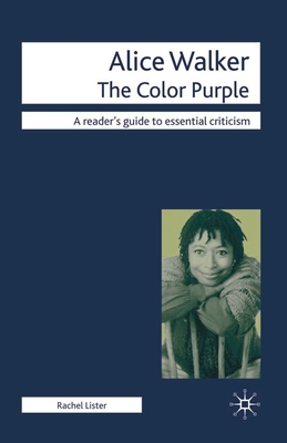 Alice Walker - The Color Purple - Lister, Rachel