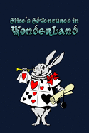 Alice's Adventures in Wonderland: Enter the topsy-turvy world of Wonderland, where fantasy reigns and the rules of reality disappear.