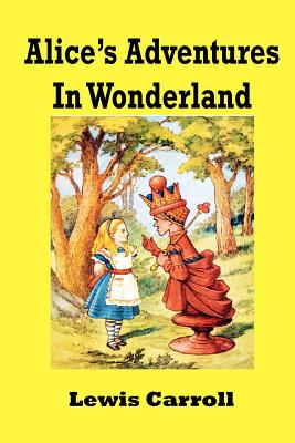 Alice's Adventures In Wonderland - Freeman, Leroy (Editor), and Carroll, Lewis