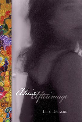 Alici Alicia Afterimage - Delacre, Lulu