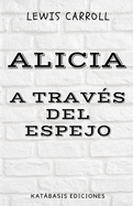 Alicia a travs del espejo