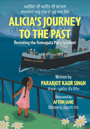 Alicia's Journey to the Past: Revisiting the Komagata Maru Incident