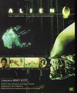 Alien: Illustrated Screenplay: Complete Illustrated Screenplay