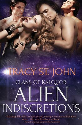 Alien Indiscretions - St John, Tracy