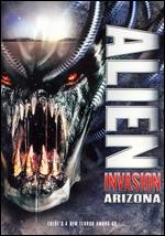 Alien Invasion Arizona - Dustin Rikert