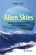 Alien Skies: Planetary Atmospheres from Earth to Exoplanets