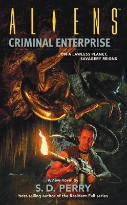 Aliens Volume 5: Criminal Enterprise - Horse, Dark, and Perry, S.D.