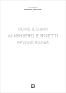 Alighiero E Boetti: Beyond Books