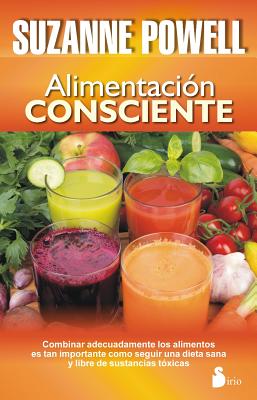 Alimentacion Consciente - Powell, Suzanne