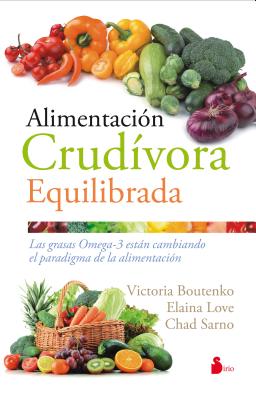 Alimentacion Crudivora Equilibrada - Boutenko, Victoria, and Love, Elaina