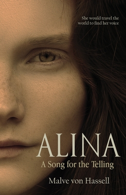 Alina: A Song For the Telling - von Hassell, Malve