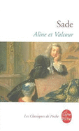 Aline Et Valcour - Sade, Donatien Alphonse Francois De