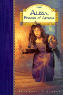 Alissa, Princess of Arcadia