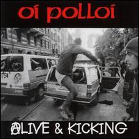 Alive and Kicking - Oi Polloi